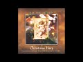 Christmas Harp: A Collection of Peaceful Holiday Classics - Bruce Kurnow