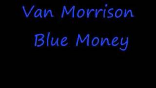 Blue Money Music Video