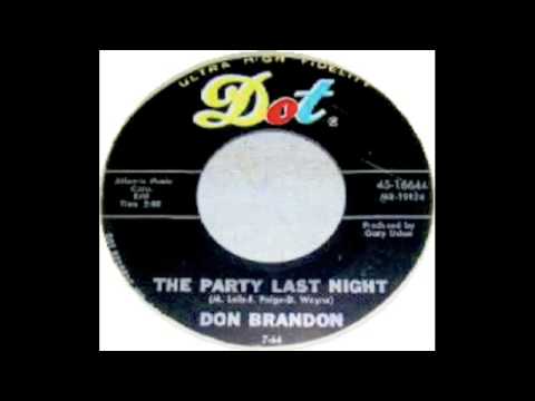 DON BRANDON  THE PARTY LAST NIGHT