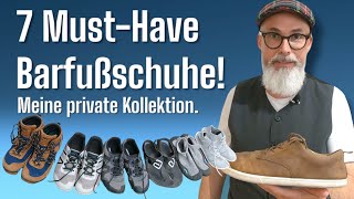 Die 7 Must-Have Barfußschuhe aus meiner Privaten Kollektion #barfußschuhe #barefoot
