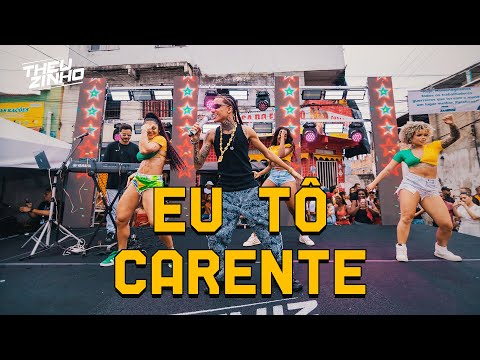 Theuzinho - Eu Tô Carente (Clipe Oficial)