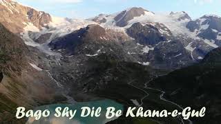 Bago Shy Dil Be Khana-e-Gul Ghazal Ahista Ahista -