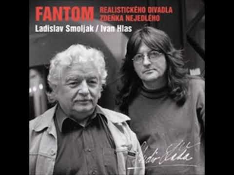 Ladislav Smoljak-Studio Lád'a-Fantom realistického divadla Zdeňka Nejedlého