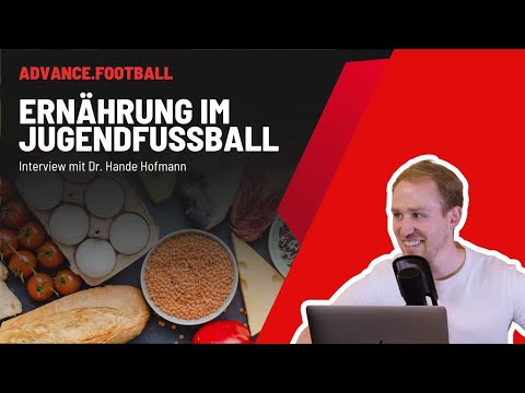 E 89 | CLASSIC: Ernährung im Jugendfußball // Interview mit Dr. Hande Hofmann (TU München)