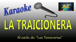 LA TRAICIONERA -Karaoke- Los Temerarios