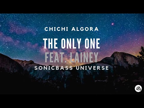 ChiChi Algora - The One (Feat. Lainey)
