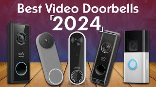 Best Video Doorbells 2024: Who’s that ringing your bell?