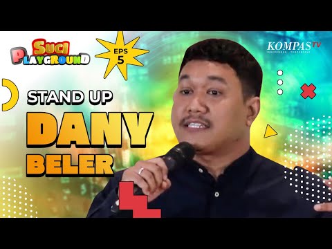 Stand Up Dany Beler: Masalah di Rumah Tangga Muncul Karena Ngobrol | SUCI PLAYGROUND #5