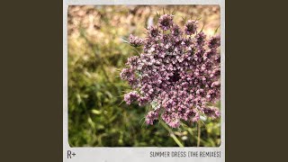Summer Dress (R Plus Love Remix)