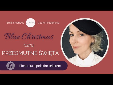 Blue Christmas śpiewam po POLSKU