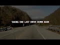 Morgan Wallen - Last Drive Down Main (Lyric Video)