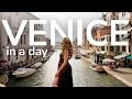 Venice Italy In One Day Itinerary To See Absolutely Everything