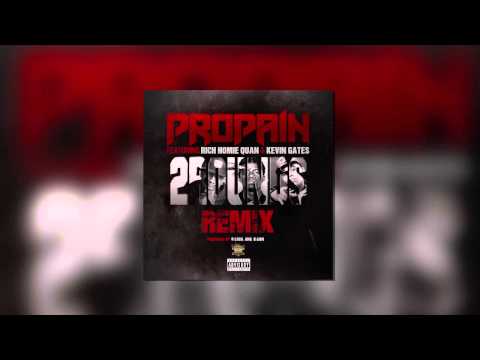 2 Rounds [remix] - Propain ft. Rich Homie Quan & Kevin Gates