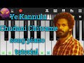 Ye Kannulu Chudani Chitrame Song Piano Ardha Shathabdam Karthik Rathnam Naveen Chandra