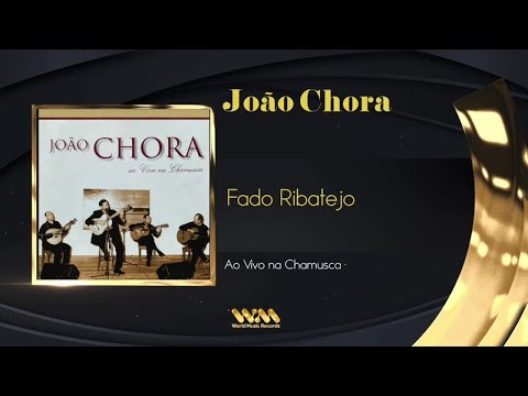 João Chora - Fado Ribatejano