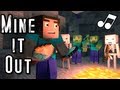 ♪ "Mine It Out" - A Minecraft Parody of will.i.am's Scream and Shout (Music Video)
