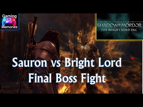Sauron vs Bright Master Final Boss Fight - Final Boss Fight The Bright Lord DLC