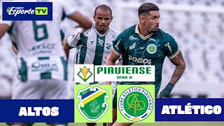 Altos x Atlético-PI.  Campeonato piauiense 2026, 5° rodada.  Melhores momentos do jogo.