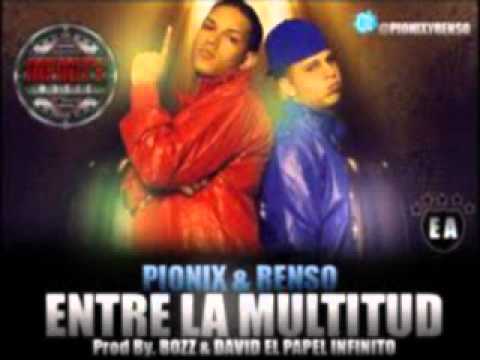 Pionix ft Renso-Entre La Multitud