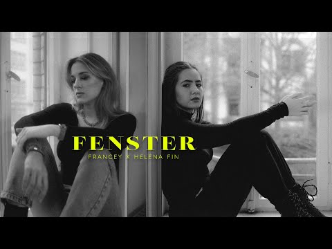 Helena Fin x Francey - Fenster (Official Video) [prod. AnuBeatz]