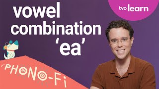 Lesson 16: The other sounds of vowel combination 'ea' | Phono-Fi | TVO Learn