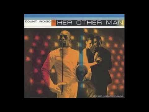 Count Indigo - Her Other Man (B B's Filly Orchestral)