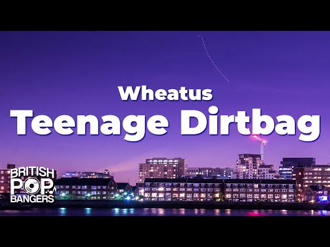Wheatus - Teenage Dirtbag (Lyrics)
