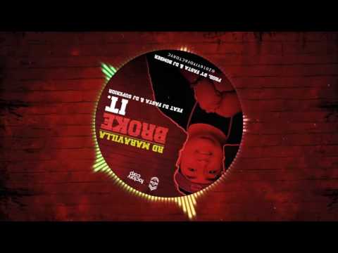 BROKE IT   RD MARAVILLA FEAT  DJ FASTA & DJ SUPERIOR