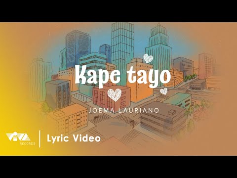 Kape Tayo - Joema Lauriano (Official Lyric Video)