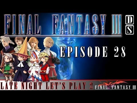 LNLP 2: Final Fantasy 3 DS - Episode 28 : Temple of Time