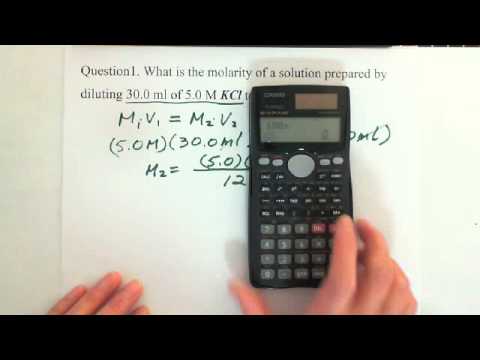 14. Concentration of a Solution: Dilution...