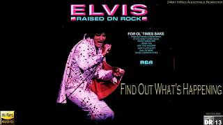Elvis Presley - Find Out What&#39;s Happening [2019 Remix] [24bit HiRes Audiophile Remaster], HQ