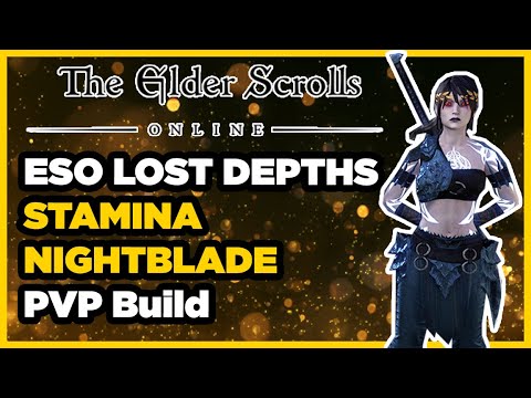 ⚔️ ESO PVP | Lost Depths Stamina Nightblade PVP Build (Stamblade)
