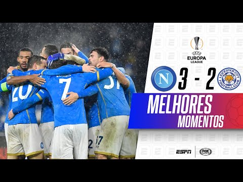 NAPOLI VENCE LEICESTER EM JOGAÇO DE 5 GOLS, AVANÇA NA EUROPA LEAGUE E ELIMINA INGLESES