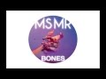 MS MR - Bones 