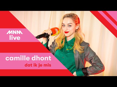 MNM LIVE: Camille Dhont - Dat ik je mis