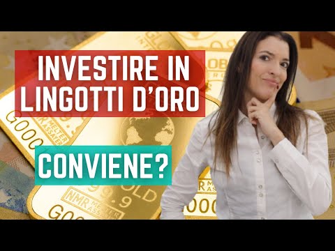 Come Investire in Oro Fisico: Investire in Lingotti d'oro conviene? Tutto quello che devi sapere