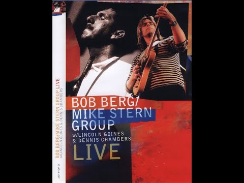 Bob Berg - Mike Stern Group - 1990 - Live In USA.