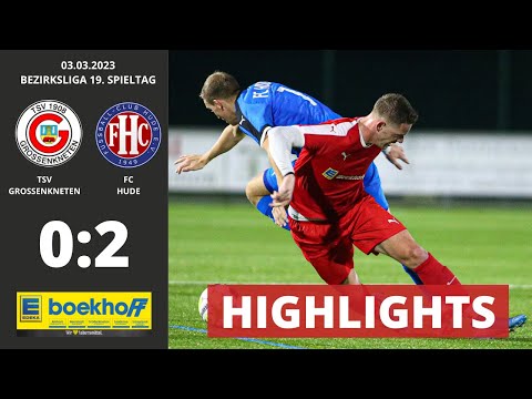 HIGHLIGHTS BEZIRKSLIGA | TSV GROSSENKNETEN - FC HUDE (19. Spieltag, 03.03.2023)
