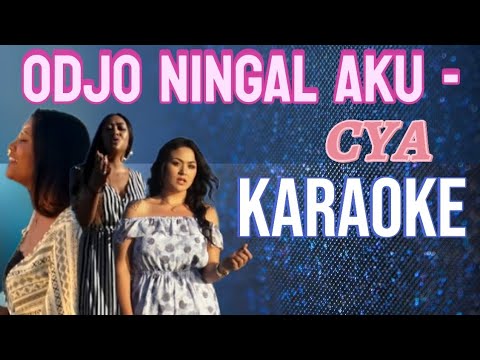 Odjo Ningal Aku  - CYA Full Karaoke @marcovickaraoke