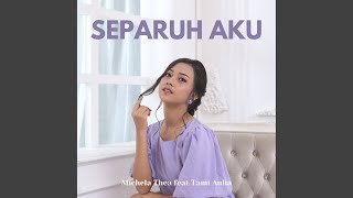 Download lagu Separuh Aku mp3 Download lagu Separuh Aku mp3