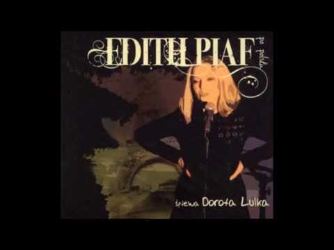 Akordeonista - Dorota Lulka - Edith Piaf  po polsku