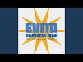 Rainbow High (From "Evita")