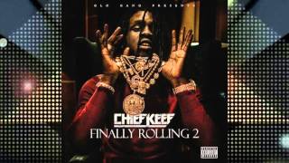 Chief Keef - Who Dat (Finally Rolling 2)