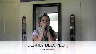 DEARLY BELOVED - BY TINA MCKINSTRY
