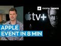 Apple March 25 Event Recap -- New Apple TV+, Apple Card, And More