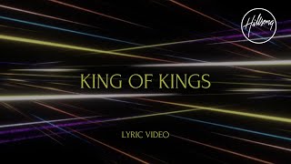 King of Kings Lyric Video - Hillsong Worship