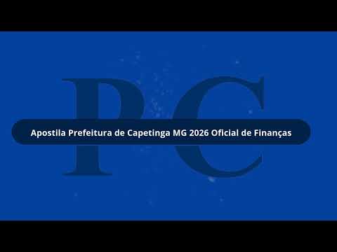Apostila Prefeitura de Capetinga MG 2026 Oficial de Finanças