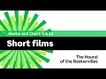 English File 3rdE Intermediate Revise And Check 9 10 Short Films The Hound Of The Baskervilles
