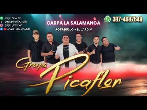 GRUPO PICAFLOR - CARPA LA SALAMANCA 2026 (potrerillo - el jardin)